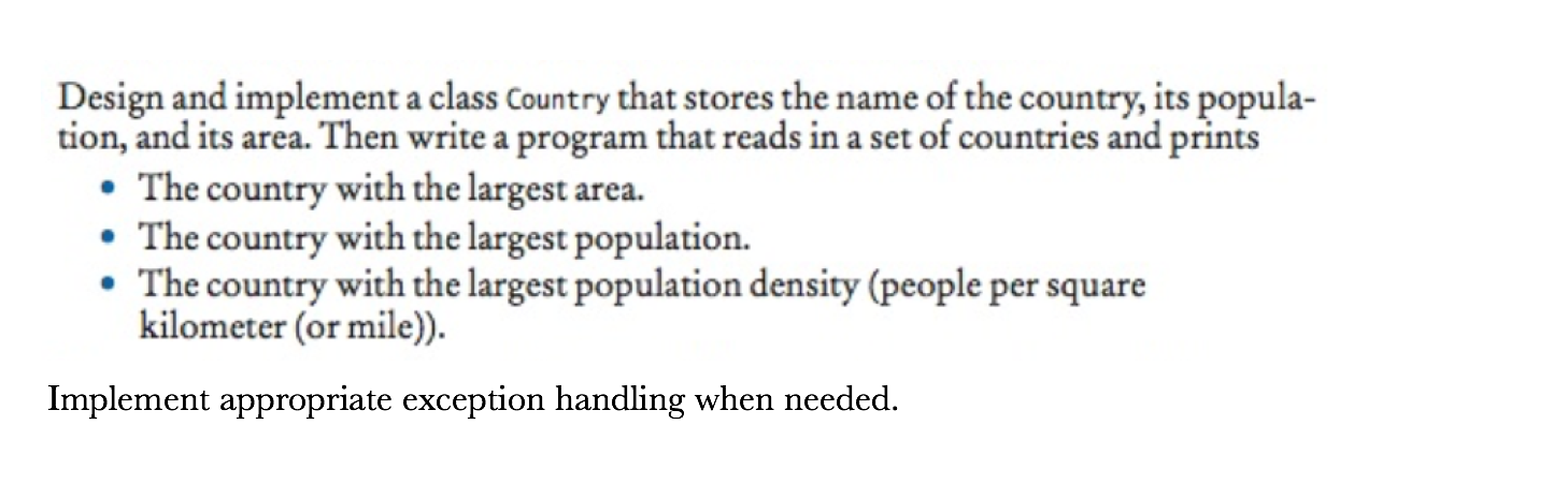 Java Design and implement a class Country that stores the name of