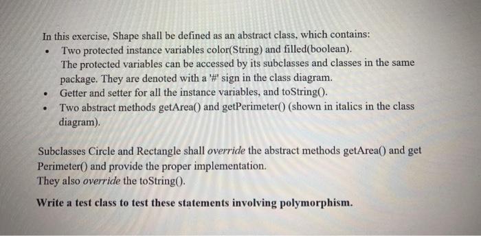  Java language please . In this exercise, Shape shall be defined