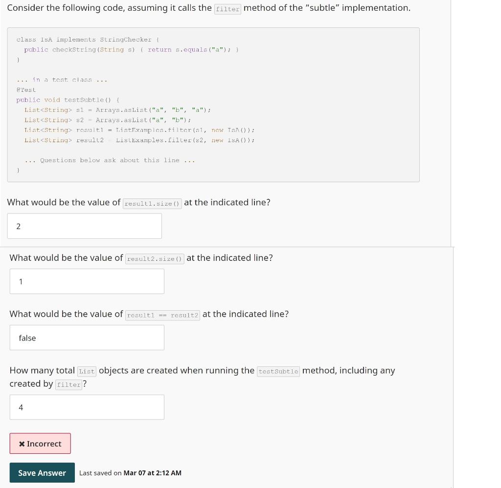 Consider the following code, assuming it calls the filter method of