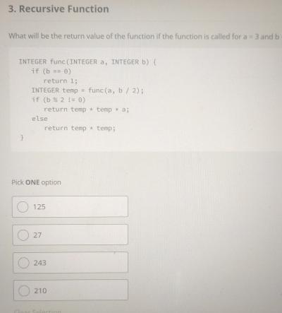  Recursive Function What will be the return value of the function