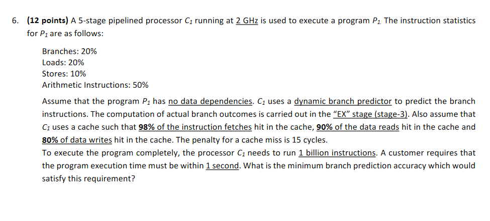  6. (12 points) A 5-stage pipelined processor Cz running at 2