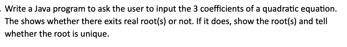  Write a Java program to ask the user to input the