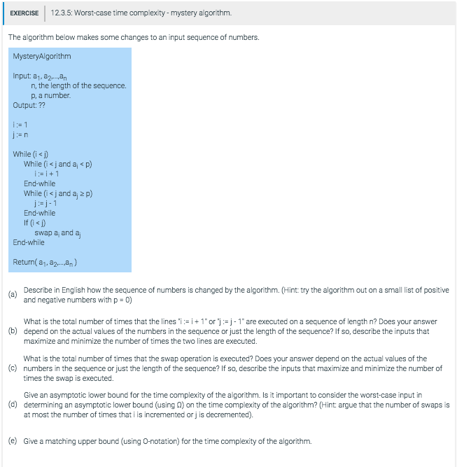  EXERCISE 12.3.5: Worst-case time complexity - mystery algorithm. The algorithm below