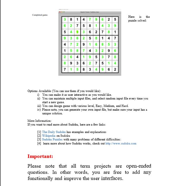 to keep certain conditions true. To learn more about how Sudoku works,