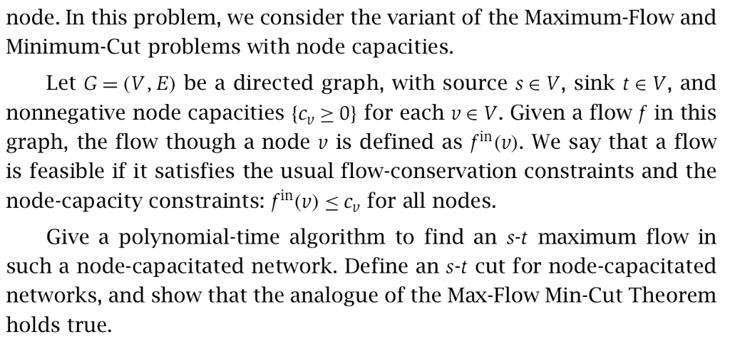 Problem, we assume edges have capaci- ties, and there is no limit