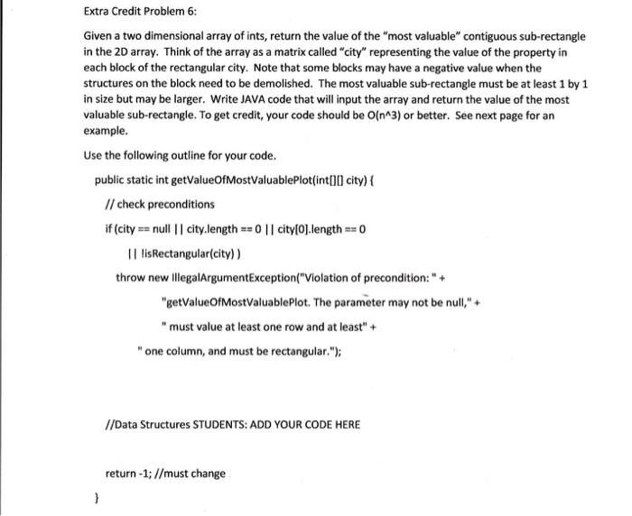 For example, in the following 2D array, the maximum sum subarray is