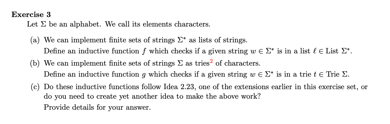  MATHEMATICAL LOGIC Idea 2.23[Inductive function definition] Let S be defined inductively