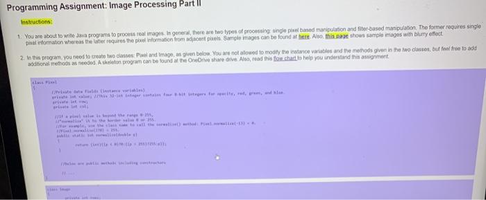  Programming Assignment: Image Processing Part II Instructions: 1. You are about