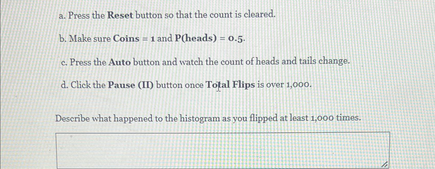  a. Press the Reset button so that the count is cleared.