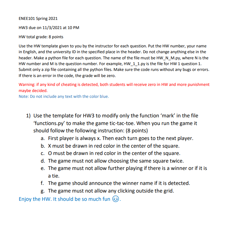  Python ENEE 101 Spring 2021 HW3 due on 11/3/2021 at 10