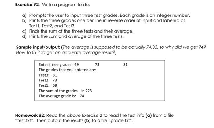  c++ Exercise \#2: Write a program to do: a) Prompts the