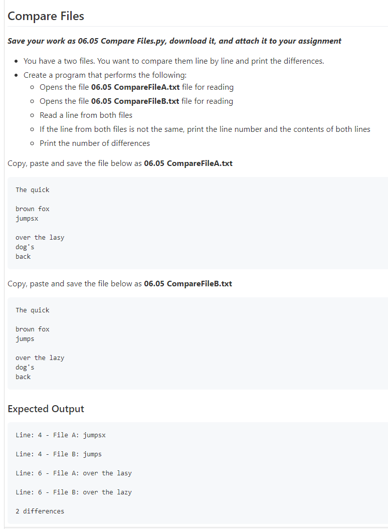  Python Language Compare Files Save your work as 06.05 Compare Files.py,