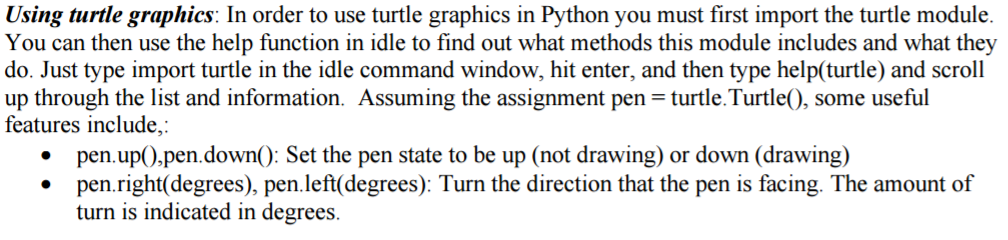 you. part, you are going to use turtle graphics to define some