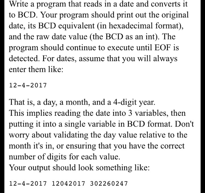  C languange. Write a program that reads in a date and