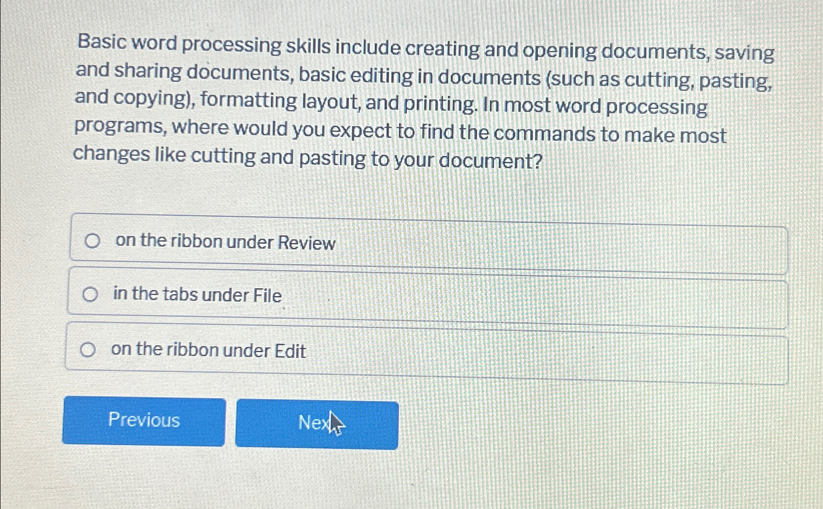  Basic word processing skills include creating and opening documents, saving and