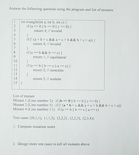  Answer the following question using the program and list of mutants