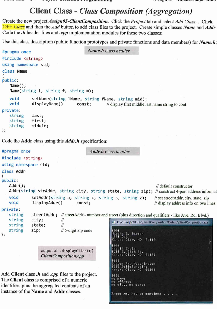 Client Class - Class Composition (Aggregation) Create the new project Assign05-ClientComposition.