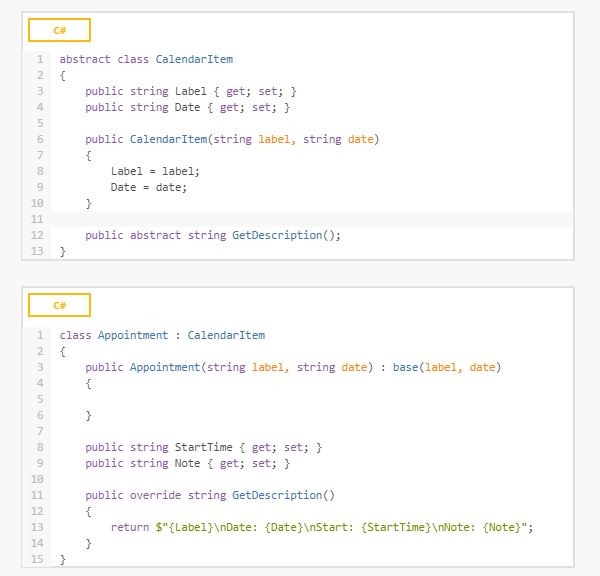  1 abstract class CalendarItem 2 public string Label get; set; h