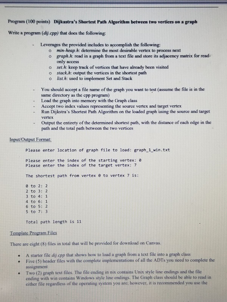 to accomplish the following: o min-heap.h: determine the most desirable vertex to