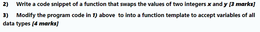  2) 2 Write a code snippet of a function that swaps
