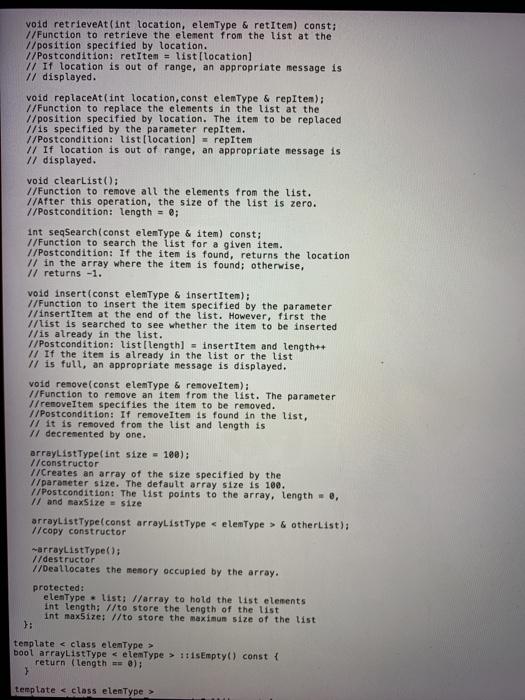 the basic // properties of array-based lists. //*********************************************************** template class arrayListType {