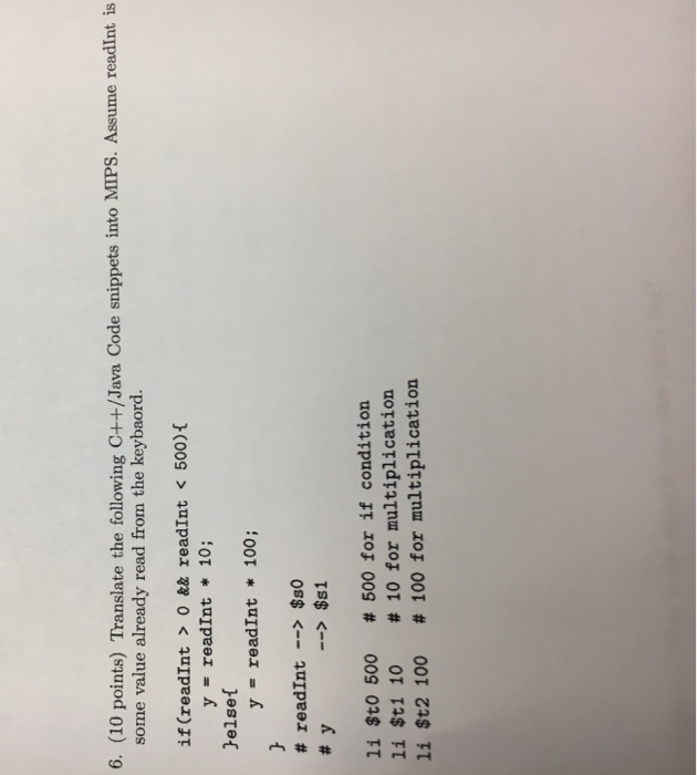  Translate the following C++/Java Code snippets into MIPS. Assume readInt is