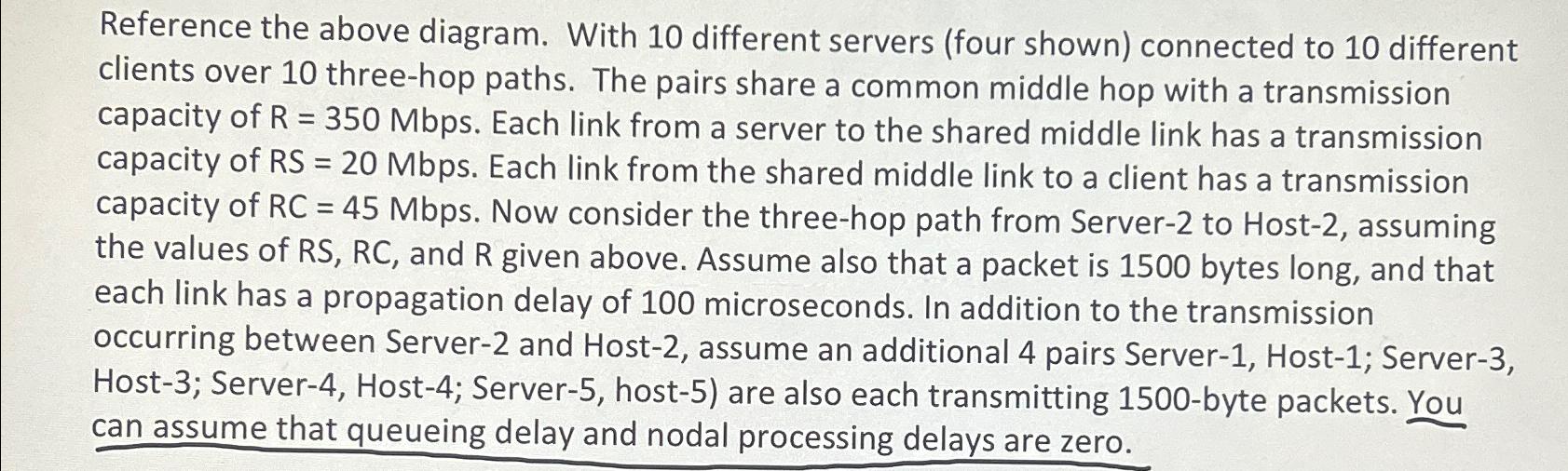  Reference the above diagram. With 10 different servers (four shown) connected