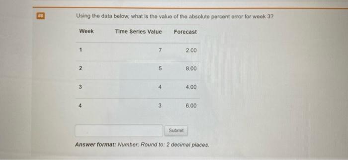 decimal places 24 Using the data below, what is the 2 period