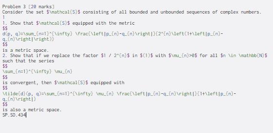  1 $$ Problem 3 E20 marks] Consider the set $\mathcal{5}$ consisting
