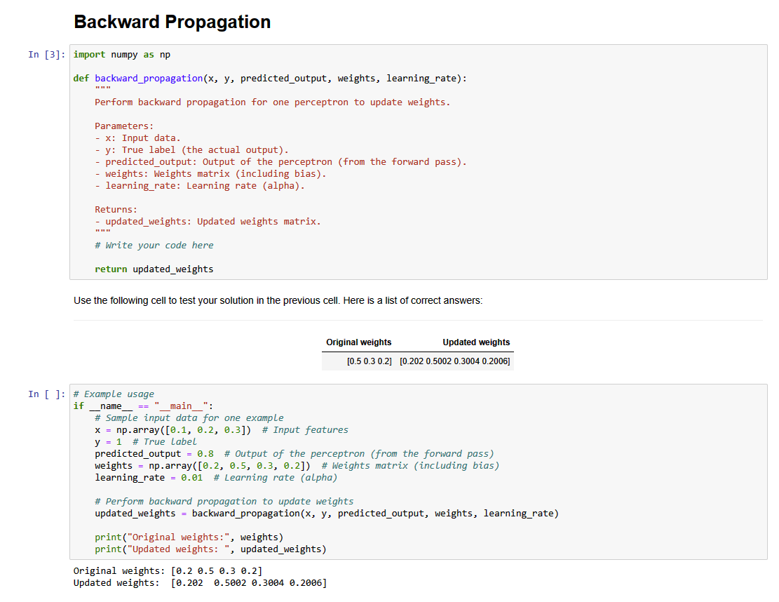  Backward Propagation In [3]: import numpy as np def backward_propagation(x,y, predicted_output,