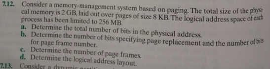  Consider a memory-management system based based on paging. The total size