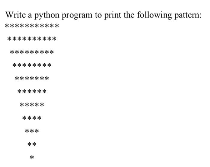  Write a python program to print the following pattern: *********** **********
