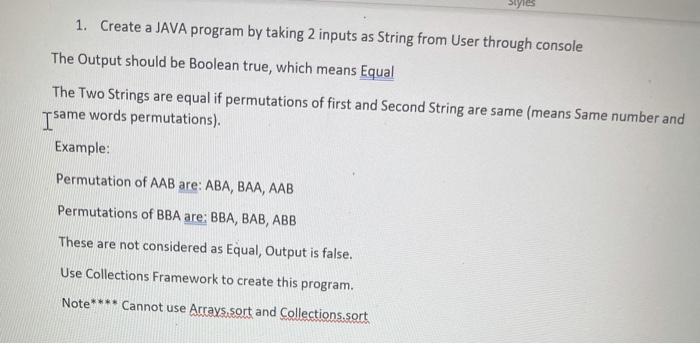  1. Create a JAVA program by taking 2 inputs as String
