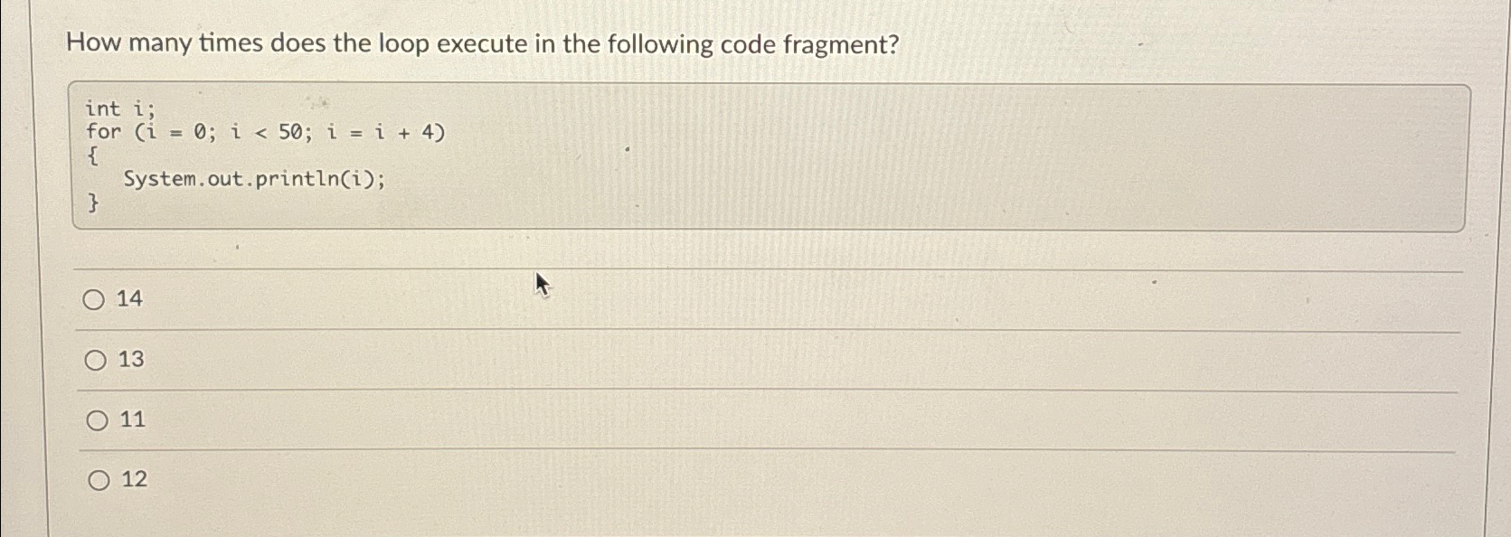  How many times does the loop execute in the following code
