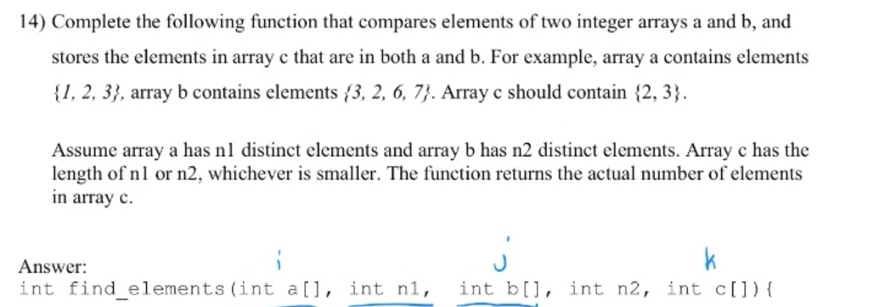 C programming 14) Complete the following function that compares elements of two