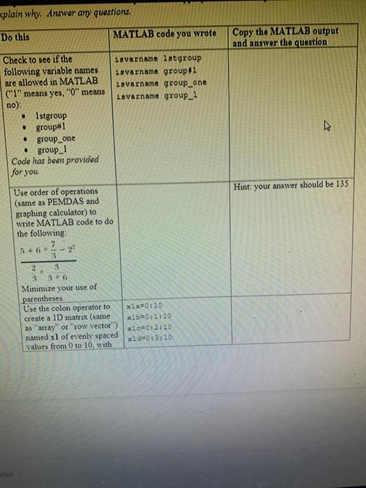  xplain why. Answer any questions. Do this MATLAB code you wrote