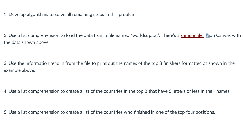  In Python Use List comprehension to solve the questions 1. Develop