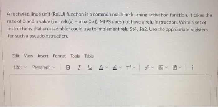  A rectivied linue unit (ReLU) function is a common machine learning