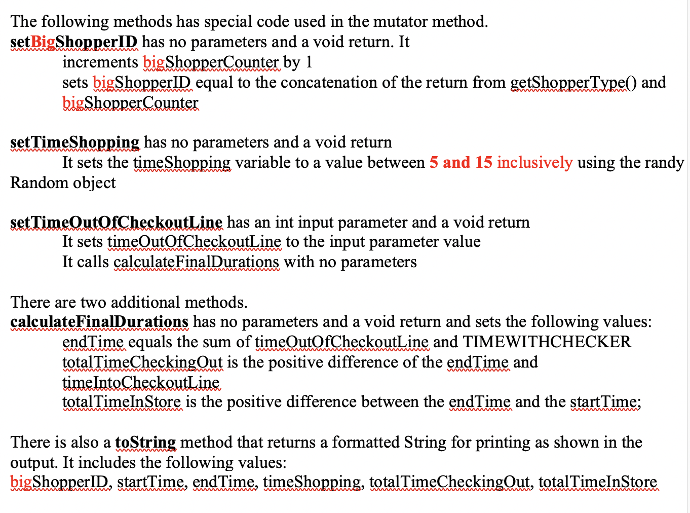 checked out, once the clerk is available. After either type of shoppers