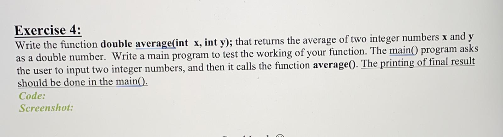 C++ language Exercise 4: Write the function double average(int x, int y);
