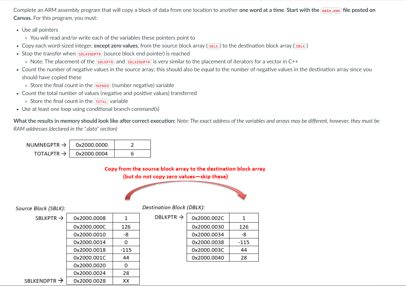 Complete an Arm Assembly program that will copy data from one location