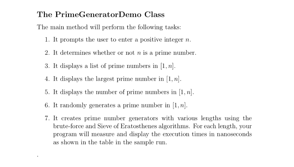 class PrimeGeneratorDemo public static void main(String[] args) Scanner cin new Scanner (System.in);