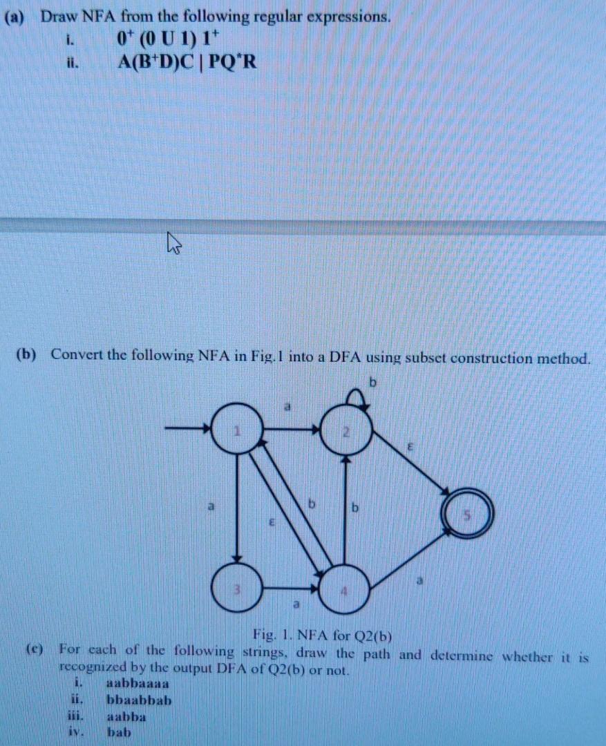  Compiler Design. please help me. (a) Draw NFA from the following