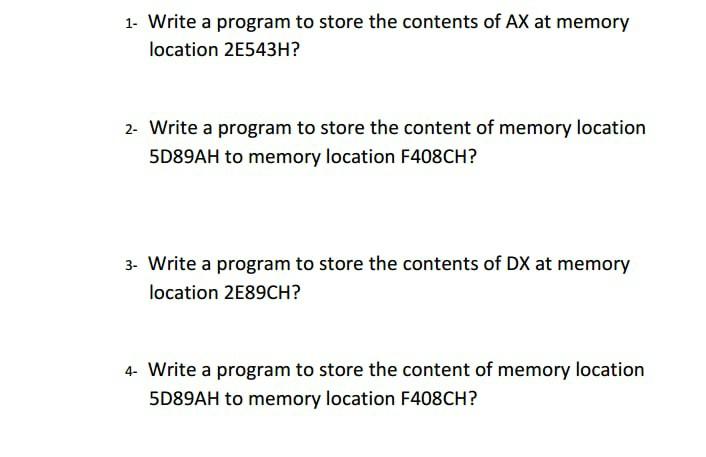 Solve these questions by using the Assembly language program and using