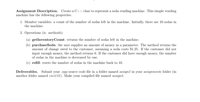  c++ programming Assignment Description. Create a C++ class to represent a