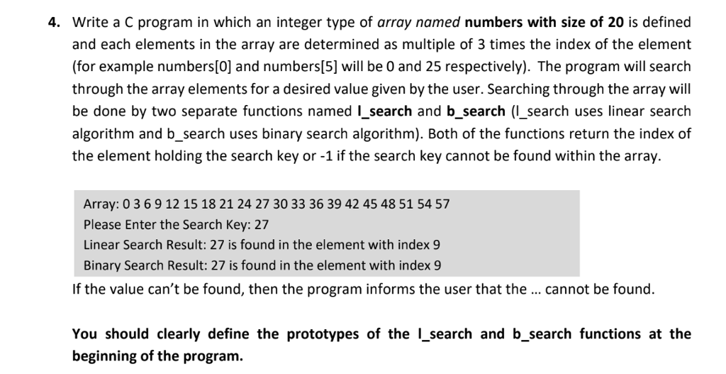  4. Write a C program in which an integer type of