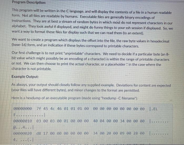  Programming Assignment, please write in C and show descriptions Program Description: