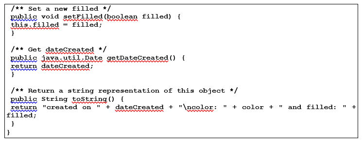 extends provided GeometricObject. The class contains: Three double data fields named side1,