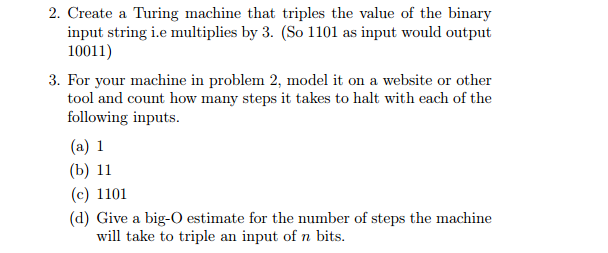 HELP!!!!!!!!! HELP!!!!!!!!! Create a Turing machine that triples the value of the