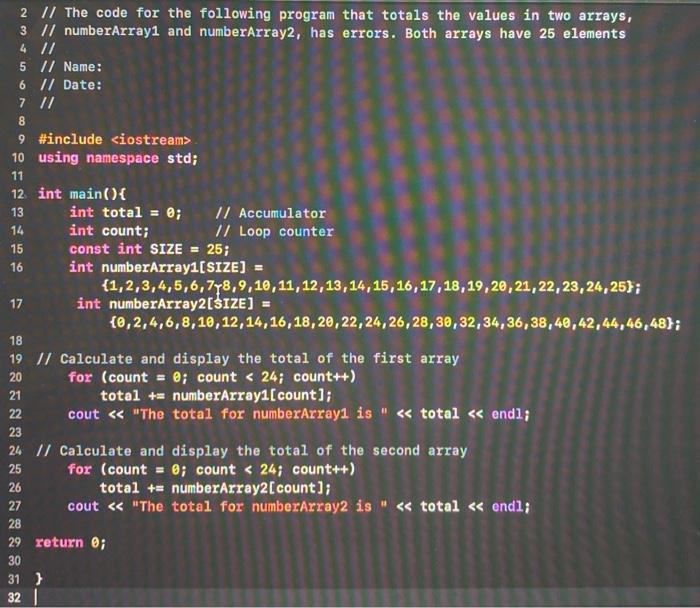  C++ please. output should be - The total for numberArray1 is
